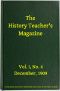 [Gutenberg 55333] • The History Teacher's Magazine, Vol. I, No. 4, December, 1909